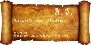Matulányi Vladimir névjegykártya
